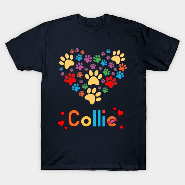 I love my Collie dog lover valentine heart paw T-Shirt by LisaLiza